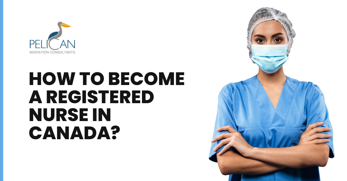 How To Become A Registered Nurse In Canada