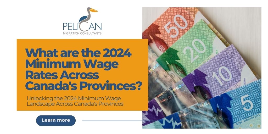 What are the 2024 Minimum Wage Rates Across Canada’s Provinces?